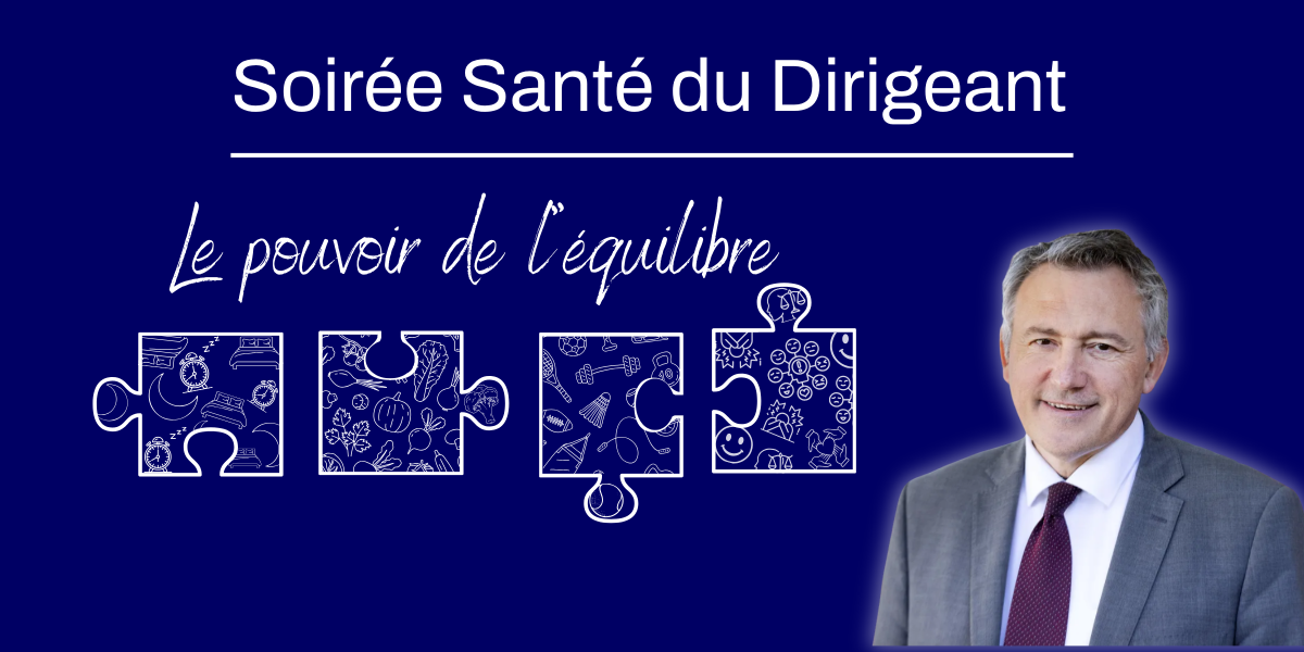 Soirée Santé du Dirigeant