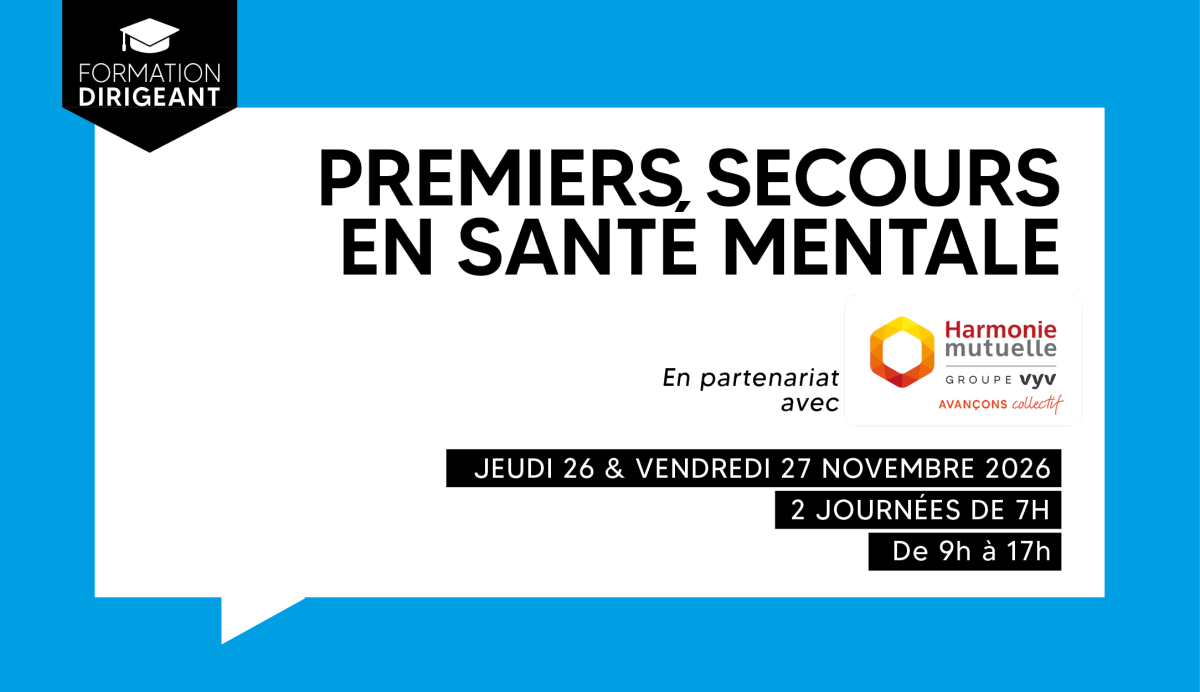 FORMATION DIRIGEANT | Premiers secours en santé mentale